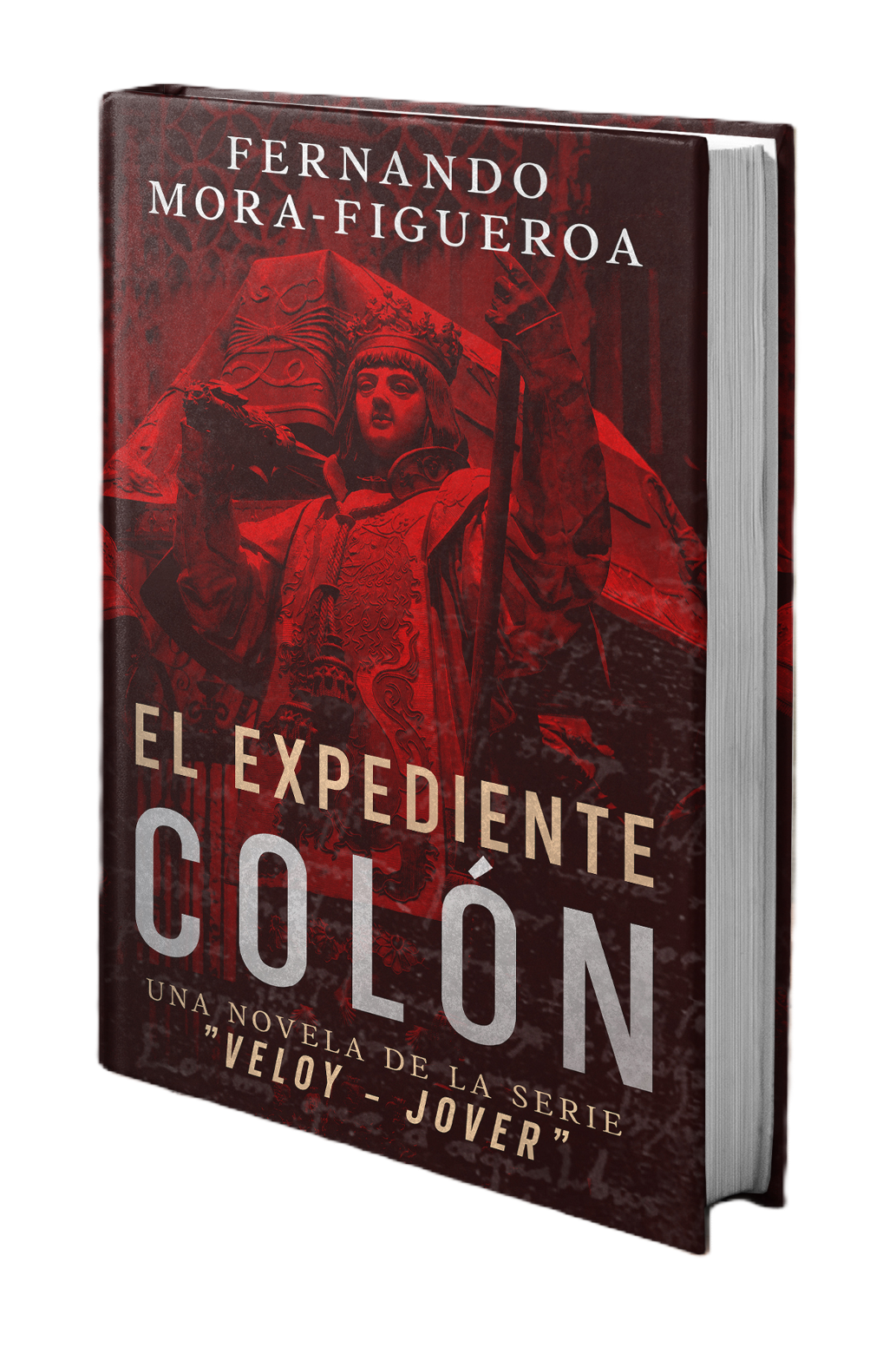 Mockup 3D portada El Expediente Colón — Fernando Mora-Figueroa thriller histórico